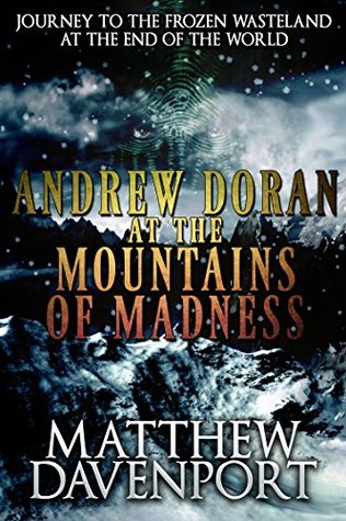 Andrew Doran at the Mountains of Madness (Andrew Doran, #2)