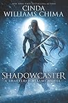 Book cover for Shadowcaster (Shattered Realms, #2)