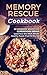 Memory Rescue Cookbook: 50 ...