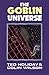 The Goblin Universe