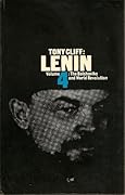 Lenin: The Bolsheviks and World Revolution - Volume 4