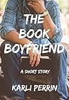 The Book Boyfriend by Karli  Perrin