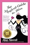 The Magical Guide to Bliss by Meg Nocero