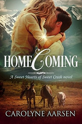Homecoming (Sweet Hearts of Sweet Creek #1)