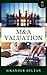 Mergers and Acquisitions: M&A Valuation I