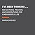 I've Been Thinking . . .: Reflections, Prayers, and Meditations for a Meaningful Life