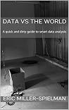 Data vs The World...