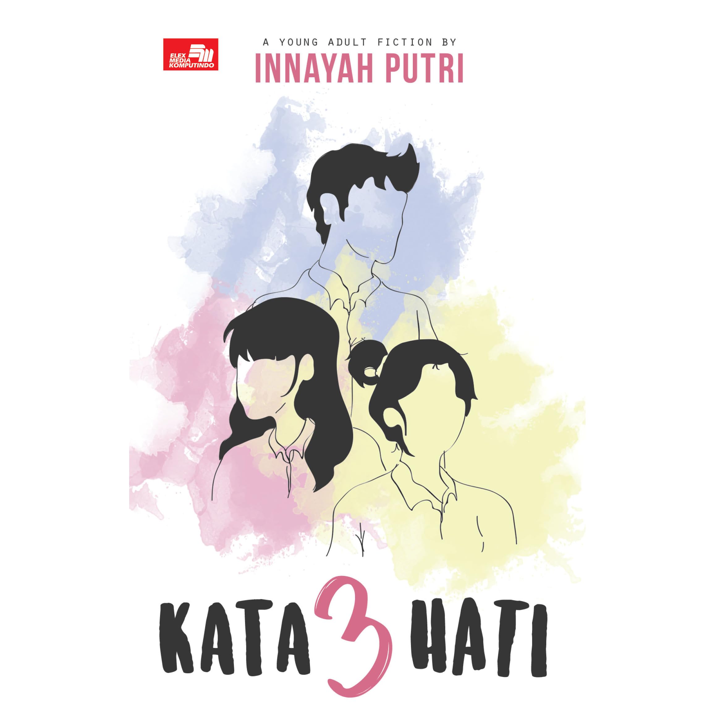 Kata Tiga Hati By Innayah Putri Kata Tiga Hati By Innayah Putri