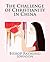 The Challenge of Christianity in China by Raymond Allan Johnson