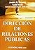 Dirección de Relaciones Públicas by James E. Grunig