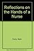 Reflections on the Hands of a Nurse by Mark Darby