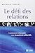Le défi des relations
