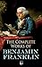 The Complete Works of Benjamin Franklin by Benjamin Franklin The Complete Works of Benjamin Franklin by Benjamin Franklin