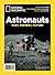 National Geographic Astronauts: Past, Present, & Future