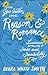 Reason and Romance: A Contemporary Retelling of Sense and Sensibility (Jane Austen #2)