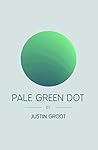 Pale Green Dot: Sequel to The Forest (The Forest Trilogy Book 2) Pale Green Dot: Sequel to The Forest (The Forest Trilogy Book 2)