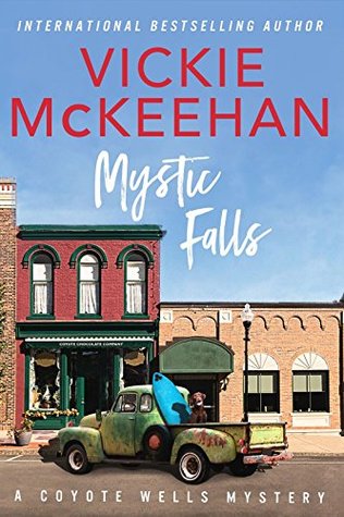 Mystic Falls (Coyote Wells, #1)