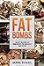 Fat Bombs: 60 Best, Delicio...