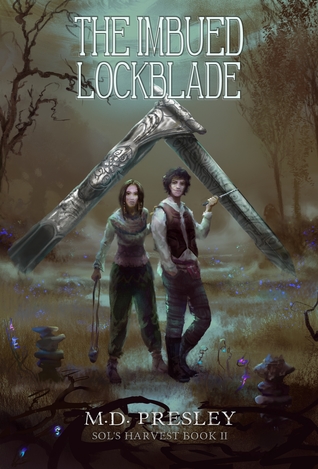 The Imbued Lockblade (Sol's Harvest #2)