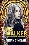 Time Walker (Episode 2 of The Walker Saga)