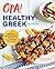 Opa! The Healthy Greek Cook...