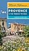 Rick Steves Provence & the French Riviera by Rick Steves