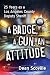 A Badge, a Gun, an Attitude: 25 Years as a Los Angeles County Deputy Sheriff