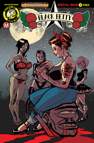 Black Betty #1 Halloween ComicFest 2017