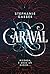 Caraval by Stephanie Garber