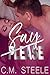 Say Please by C.M. Steele
