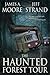 The Haunted Forest Tour