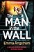The Man In The Wall by Emma Ångström
