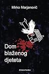 Dom blaženog djeteta