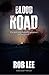 Blood Road by Rob Lee
