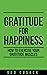 Gratitude for Happiness: Ho...