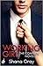 Working Girl by Shana Gray