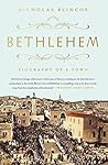 Bethlehem: Biogra...