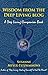 Wisdom from the Deep Living Blog: A Deep Living Companion Book