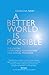 A Better World is Possible by Georgina Ferry