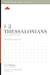 1–2 Thessalonians: A 12-Week Study (Knowing the Bible)