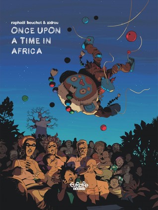 Once Upon A Time In Africa (African Trilogy, #1)