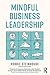 Mindful Business Leadership