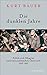 Die dunklen Jahre: Politik und Alltag im nationalsozialistischen Österreich 1938 bis 1945