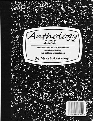 Anthology 101 (Kindle Edition)