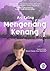 Mengenang Kenang by Ari Keling