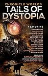 Chronicle Worlds: Tails of Dystopia