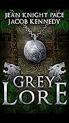 Grey Lore