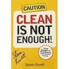 Caution Clean Is Not Enough Proven Strategies for Revolutionizing Enviornmental Services