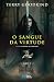 O Sangue da Virtude - Parte II (A Espada da Verdade, #6)