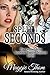 Split Seconds by Maggie Thom Split Seconds by Maggie Thom